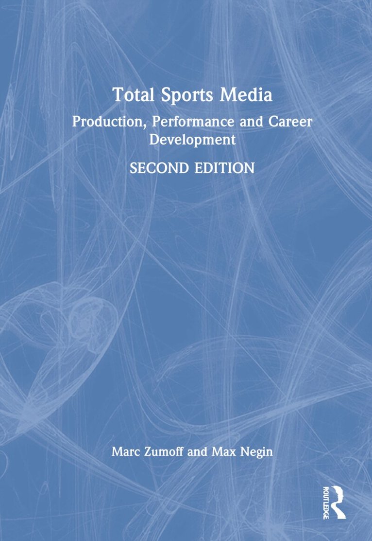 Marc Zumoff, Max Negin - Total Sports Media, Inbunden. Tillgänglighet: Lägg i varukorg