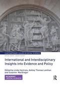 International and Interdisciplinary Insights into Evidence and Policy