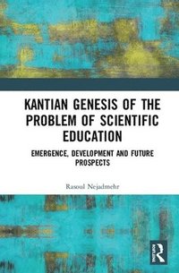 Kantian Genesis of the Problem of Scientific Education
