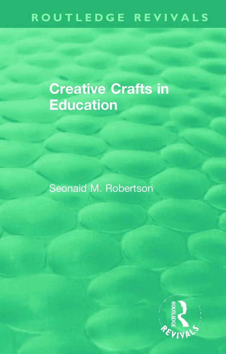 Seonaid M. Robertson - Creative Crafts in Education, Häftad. Tillgänglighet: Lägg i varukorg