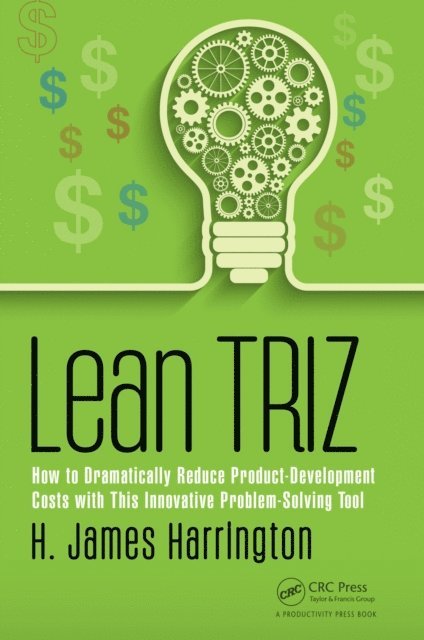H. James Harrington - Lean TRIZ, E-bok