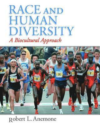 Robert L. Anemone - Race and Human Diversity: A Biocultural Approach, Inbunden. Tillgänglighet: Tillfälligt slut
