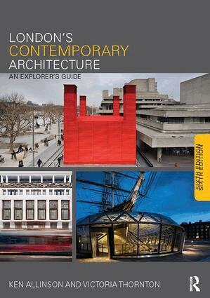 Ken Allinson, Victoria Thornton - London's Contemporary Architecture, Inbunden