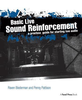 Raven Biederman, Penny Pattison - Basic Live Sound Reinforcement, Inbunden