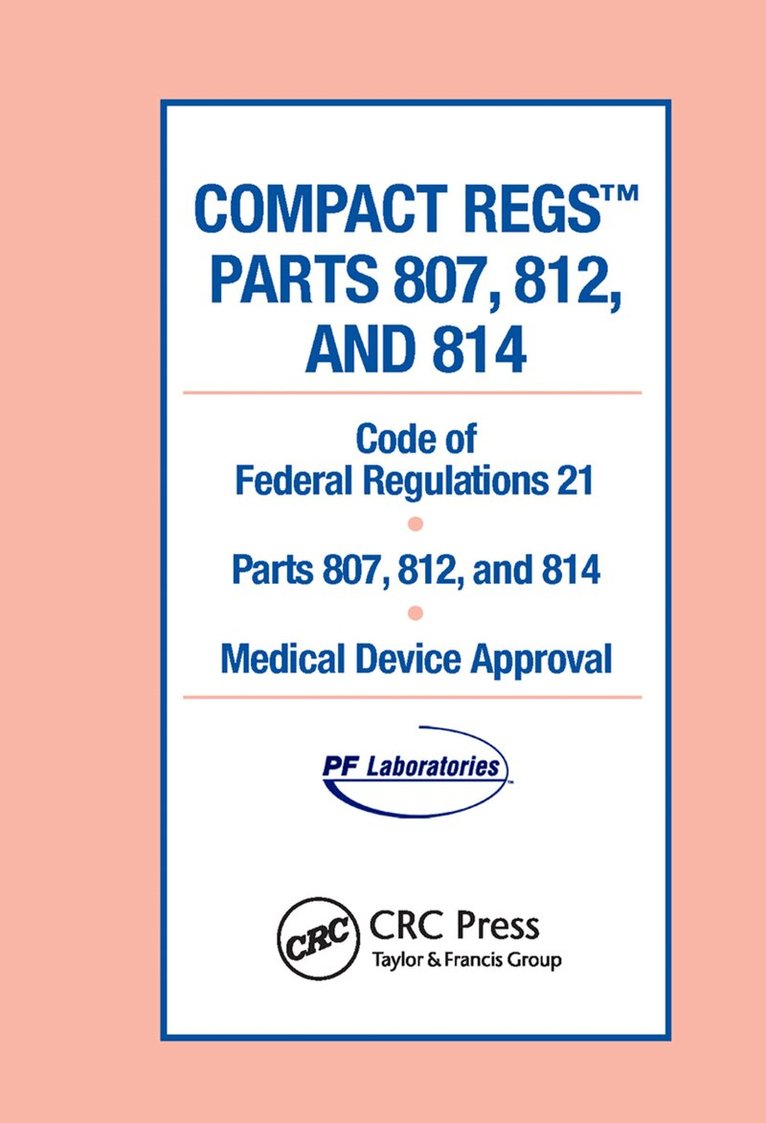 Interpharm - Compact Regs Parts 807, 812, and 814, Inbunden. Tillgänglighet: Tillfälligt slut