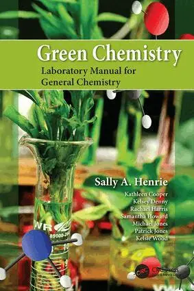 Sally A. Henrie - Green Chemistry Laboratory Manual for General Chemistry, Inbunden. Tillgänglighet: Lägg i varukorg