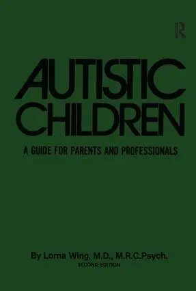 Lorna Wing - Autistic Children, Inbunden