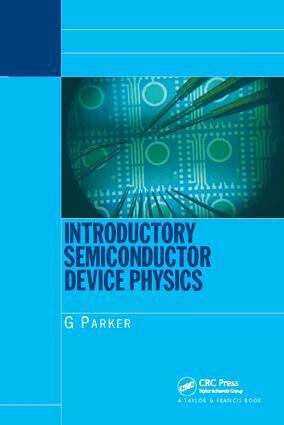 Greg Parker - Introductory Semiconductor Device Physics, Inbunden