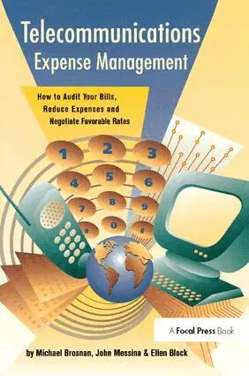 Michael Brosnan, John Messina - Telecommunications Expense Management, Inbunden. Tillgänglighet: Lägg i varukorg