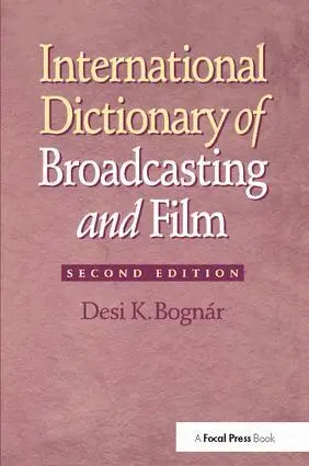 Desi Bognar - International Dictionary of Broadcasting and Film, Inbunden. Tillgänglighet: Lägg i varukorg