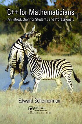 Edward Scheinerman - C++ for Mathematicians, Inbunden