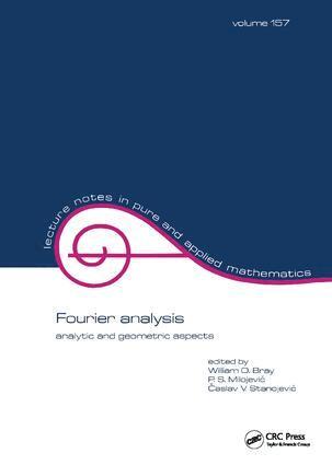 William O. Bray - Fourier Analysis, Inbunden