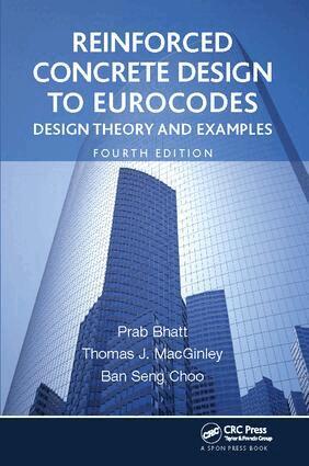 Prab Bhatt, T.J. MacGinley, Ban Seng Choo - Reinforced Concrete Design to Eurocodes, Inbunden