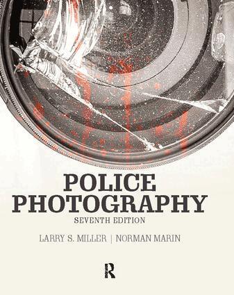 Larry Miller, Norman Marin - Police Photography, Inbunden