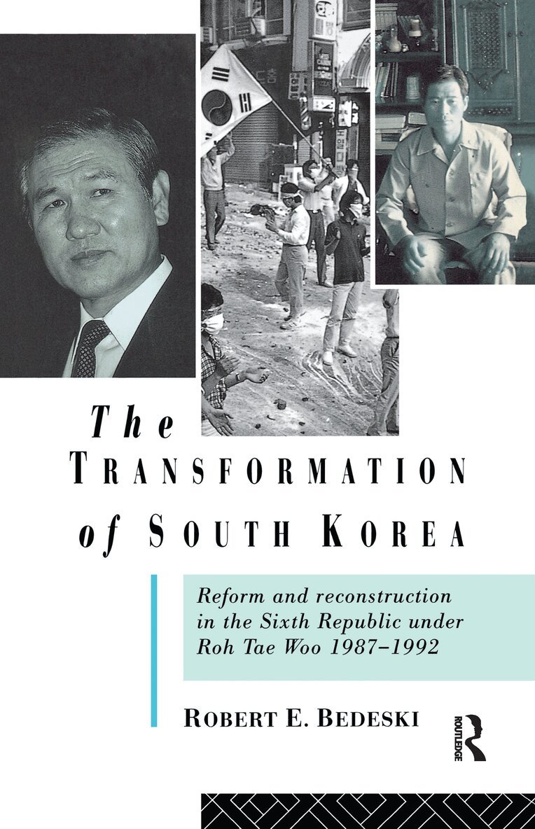Robert Bedeski - Transformation of South Korea, Inbunden