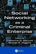 Social Networking as a Criminal Enterprise