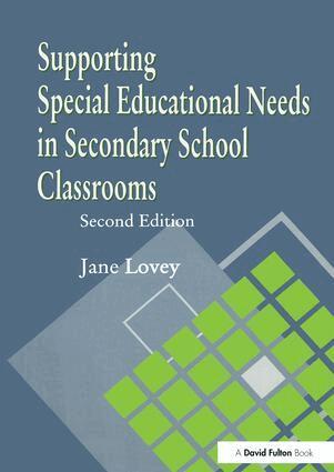Jane Lovey - Supporting Special Educational Needs in Secondary School Classrooms, Inbunden