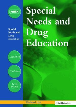 Richard Ives - Special Needs and Drug Education, Inbunden