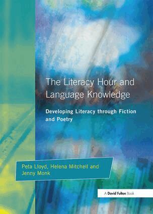 Peta Lloyd, Helena Mitchell, Jenny Monk - Literacy Hour and Language Knowledge, Inbunden