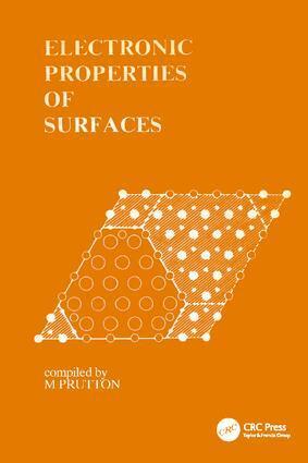 M. Prutton - Electronic Properties of Surfaces, Inbunden
