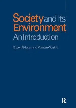 Egbert Tellegen, Maarten Wolsink - Society and Its Environment, Inbunden. Tillgänglighet: Lägg i varukorg
