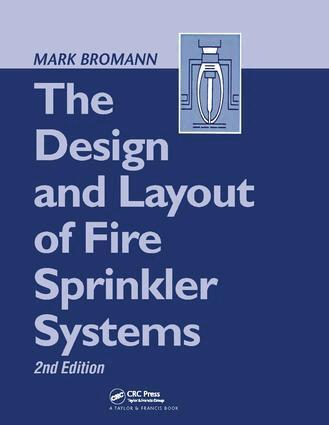 Mark Bromann - Design and Layout of Fire Sprinkler Systems, Inbunden
