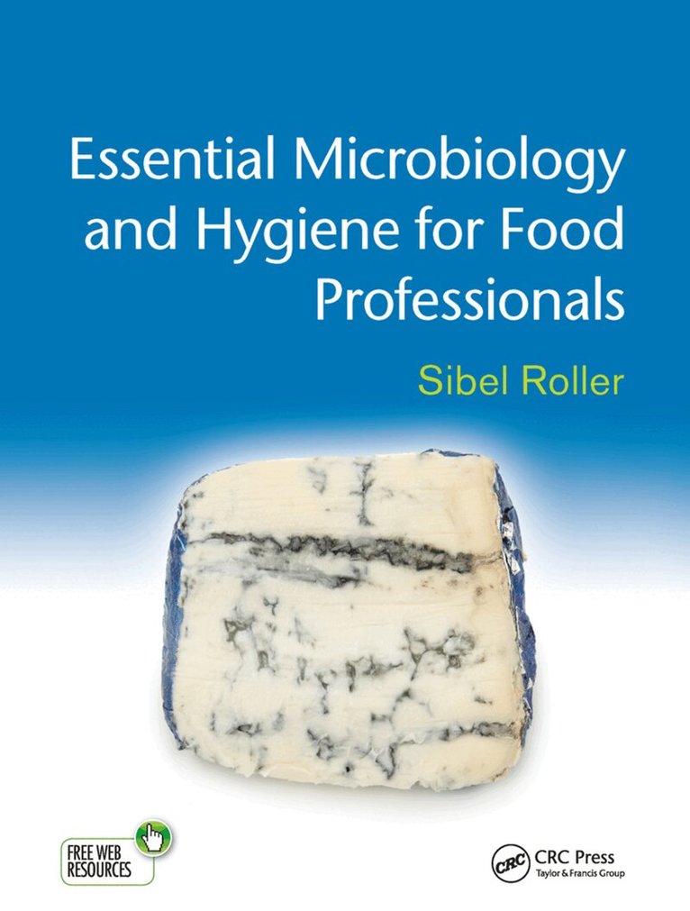 Sibel Roller - Essential Microbiology and Hygiene for Food Professionals, Inbunden. Tillgänglighet: Lägg i varukorg