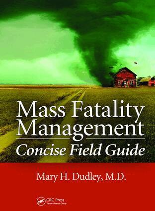 Mary H. Dudley - Mass Fatality Management Concise Field Guide, Inbunden. Tillgänglighet: Lägg i varukorg