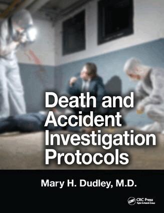 Mary H. Dudley - Death and Accident Investigation Protocols, Inbunden. Tillgänglighet: Lägg i varukorg