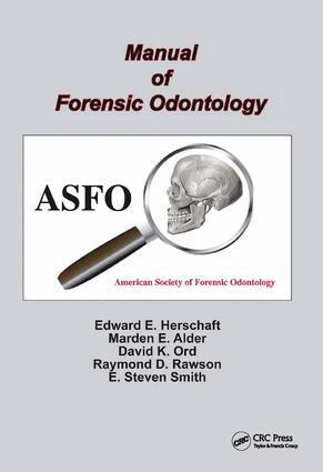 Andzrej Huczynski, Edward E. Herschaft - Manual of Forensic Odontology, Inbunden