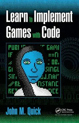 John M. Quick - Learn to Implement Games with Code, Inbunden. Tillgänglighet: Lägg i varukorg