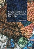 A Key for Identification of Rock-Forming Minerals in Thin Section