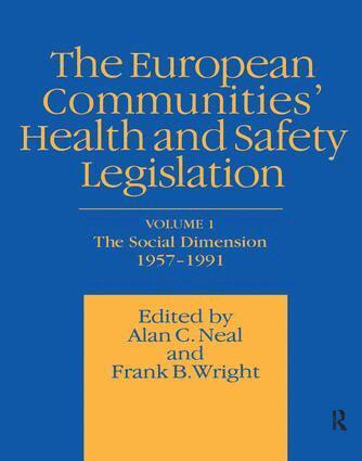 A.C. Neal - European Communities' Health and Safety Legislation, Inbunden