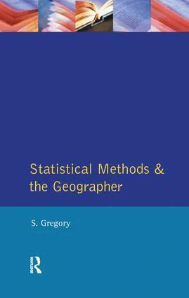 S Gregory - Statistical Methods and the Geographer, Inbunden