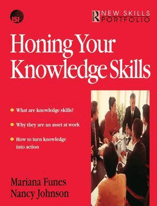 Mariana Funes, Nancy Johnson - Honing Your Knowledge Skills, Inbunden