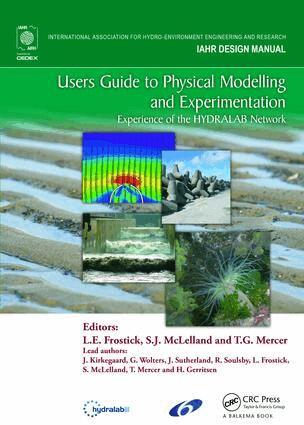 Lynne E. Frostick, Stuart J. McLelland, T.G. Mercer - Users Guide to Physical Modelling and Experimentation, Inbunden