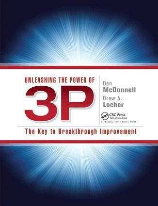 Dan McDonnell, ew A. Locher - Unleashing the Power of 3P, Inbunden