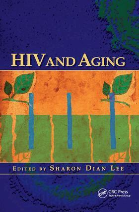 Sharon Dian Lee - HIV and Aging, Inbunden