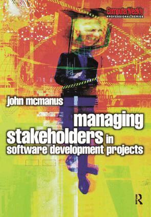 John McManus - Managing Stakeholders in Software Development Projects, Inbunden
