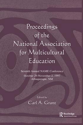 Carl A. Grant - Proceedings of the National Association for Multicultural Education, Inbunden