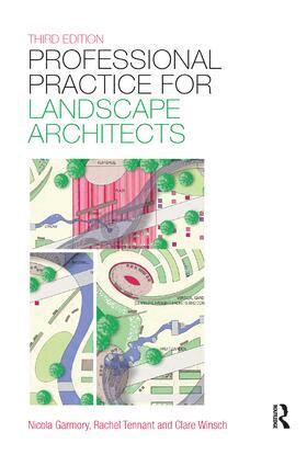Rachel Tennant, Nicola Garmory, Clare Winsch - Professional Practice for Landscape Architects, Inbunden. Tillgänglighet: Lägg i varukorg