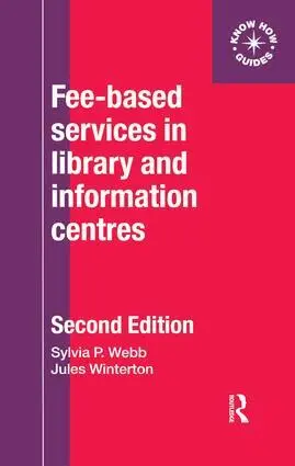 Sylvia Webb - Fee-Based Services in Library and Information Centres, Inbunden. Tillgänglighet: Lägg i varukorg