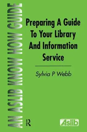 Sylvia P Webb - Preparing a Guide to your Library and Information Service, Inbunden. Tillgänglighet: Lägg i varukorg