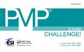 PMP¿ Exam Challenge!