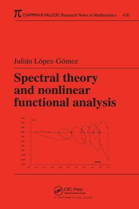 Julian Lopez-Gomez - Spectral Theory and Nonlinear Functional Analysis, Inbunden. Tillgänglighet: Lägg i varukorg