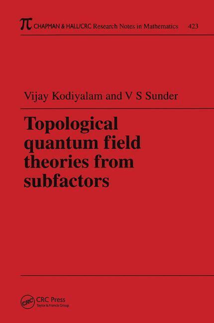 Vijay Kodiyalam - Topological Quantum Field Theories from Subfactors, Inbunden. Tillgänglighet: Lägg i varukorg