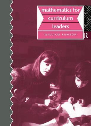 Bill Rawson - Mathematics for Curriculum Leaders, Inbunden