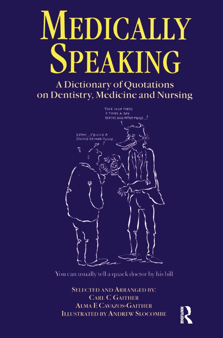 C.C. Gaither - Medically Speaking, Inbunden. Tillgänglighet: Lägg i varukorg