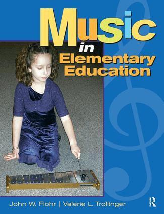 John Flohr, Valerie Trollinger - Music in Elementary Education, Inbunden