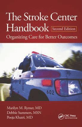 Marilyn M. Rymer, Debbie Summers, Pooja Khatri - Stroke Center Handbook, Inbunden. Tillgänglighet: Lägg i varukorg